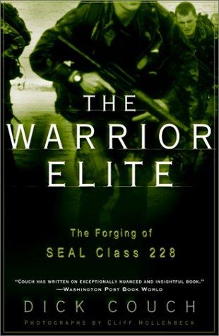 The Warrior Elite_ The Forging of Seal Class 228 7992 - cover.jpg
