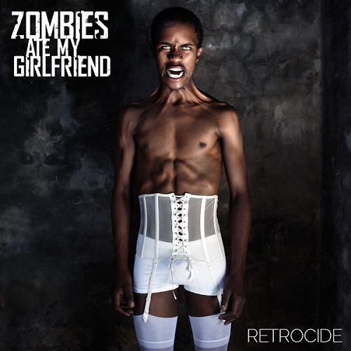 ZOMBIES ATE MY GIRLFRIEND Retrocide2015 - zombies.jpg