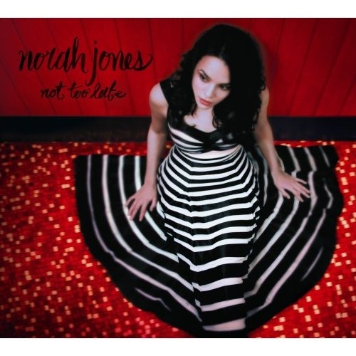 Norah Jones - Not Too Late - 2007 - Norah Jones - Not too Late - front .JPG