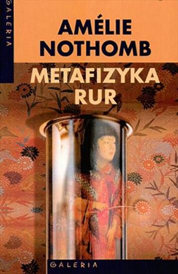 Amlie Nothomb - Metafizyka rur - okładka książki - Muza S.A., 2002 rok.jpg