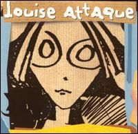 Louise Attaque 1997 - AlbumArt_D5AE8359-F0EB-4045-9B00-DCF4B63A5A37_Large.jpg