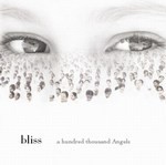 A hundred thousand Angels 2004 - Bliss - small.jpg