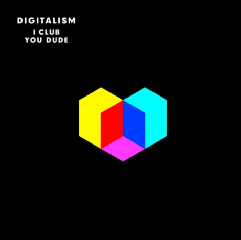 2011.05.29 Digitalism - I Club You, Dude EP - Cover.jpg