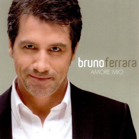 Amore mio - Bruno Ferrara - Amore mio.jpg