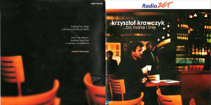 Krzysztof Krawczyk-...Bo Marzę I ŚnięOK - Krzysztof Krawczyk-...Bo Marzę I Śnięfrontinside.jpg