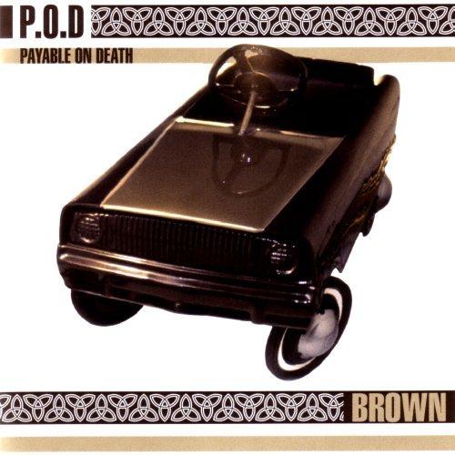 P.O.D. - Brown 1996 - 0. P.O.D. - Brown.jpg