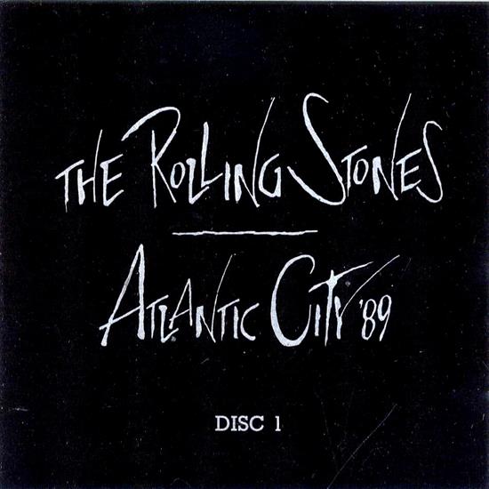 The Rolling Stones - Front Covers - The Rolling Stones - Atlantic City 89 Disc 1.jpg