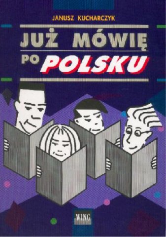JEZYK POLSKI DLA OBCOKRAJOWCOW - Już mówię po polsku.jpg
