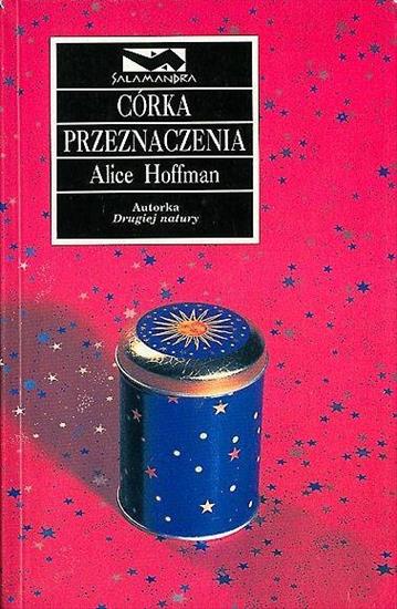 Alice Hoffman - Córka przeznaczenia czyta Elżbieta Kijowska - corka.jpg