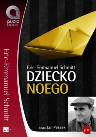 Eric-Emmanuel Schmitt - Dziecko Noego - okadka audioksiki - Aleksandria, 2007 rok.jpg