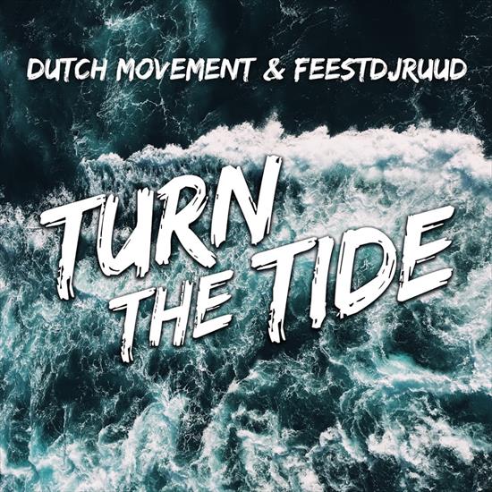 Dutch_Movement_an... - 00_dutch_movement_and_feestdjruud_-_turn_the_tide-web-2016.jpg