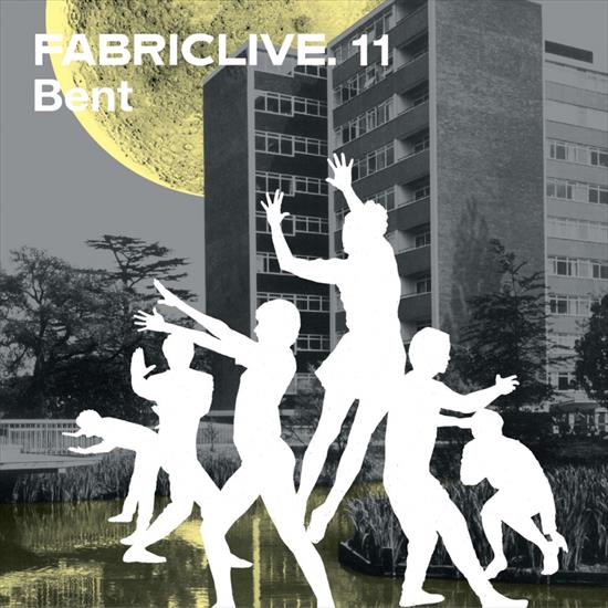 FabricLive. 11 - Bent, 2003 - cover.jpg