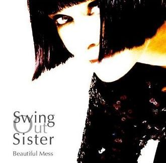 Swing Out Sister - Beautiful Mess 2008 - Soul - sister.jpg